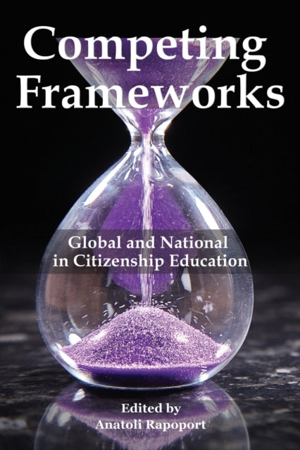 Competing Frameworks: Global and National in