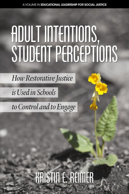 Adult Intentions, Student Perceptions: How