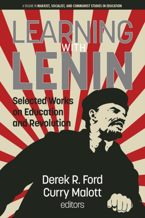 Learning with Lenin: Selected Works on Education