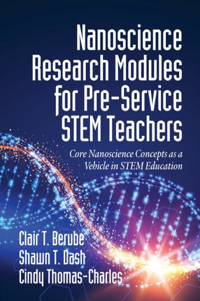 Nanoscience Research Modules for Pre-Service STEM