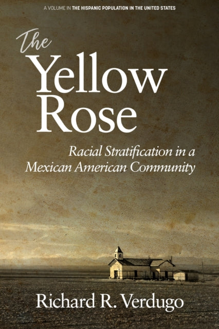 The Yellow Rose: Racial Stratification in a