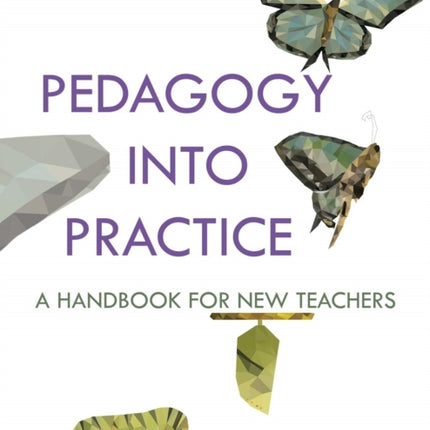 Pedagogy into Practice: A Handbook for New