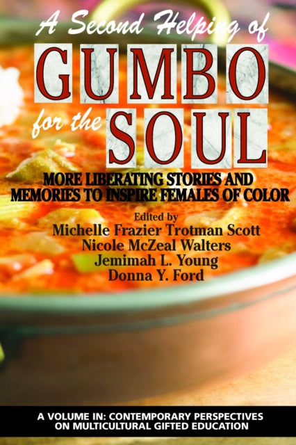 A Second Helping of Gumbo for the Soul: More