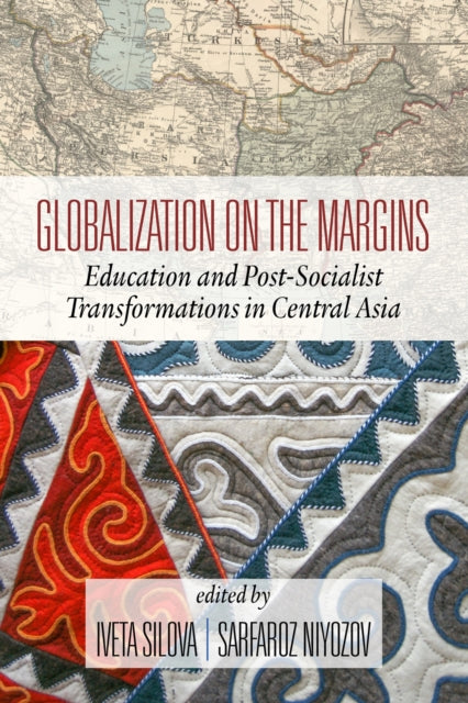Globalization on the Margins: Education and