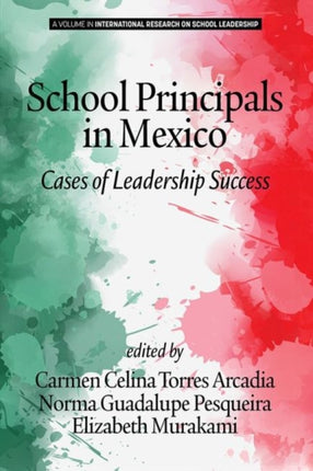 School Principals in Mexico: Cases of Leadership