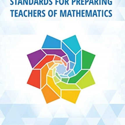 Standards for Preparing Teachers of Mathematics