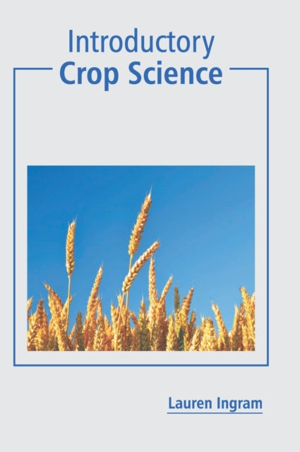 Introductory Crop Science