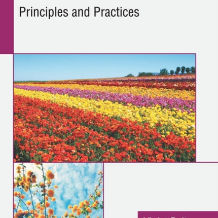 Floriculture: Principles and Practices