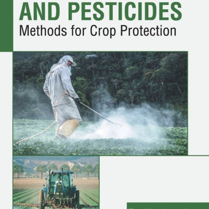 Insecticides and Pesticides: Methods for Crop Protection