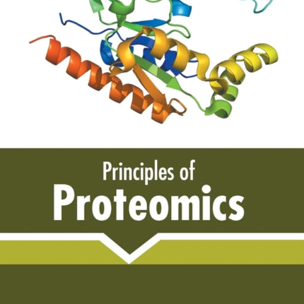 Principles of Proteomics