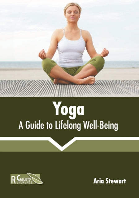 Yoga: A Guide to Lifelong Well-Being