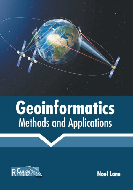 Geoinformatics: Methods and Applications