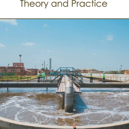 Wastewater Management: Theory and Practice