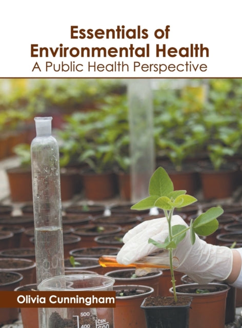 Essentials of Environmental Health: A Public Health Perspective