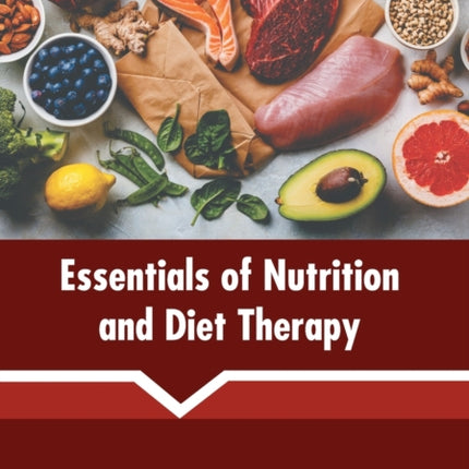 Essentials of Nutrition and Diet Therapy