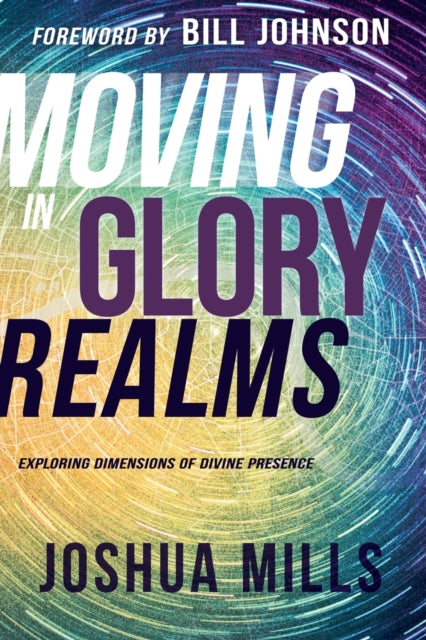 Moving in Glory Realms Exploring Dimensions of Divine Presence