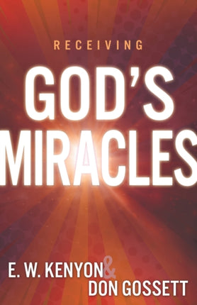 Receiving Gods Miracles