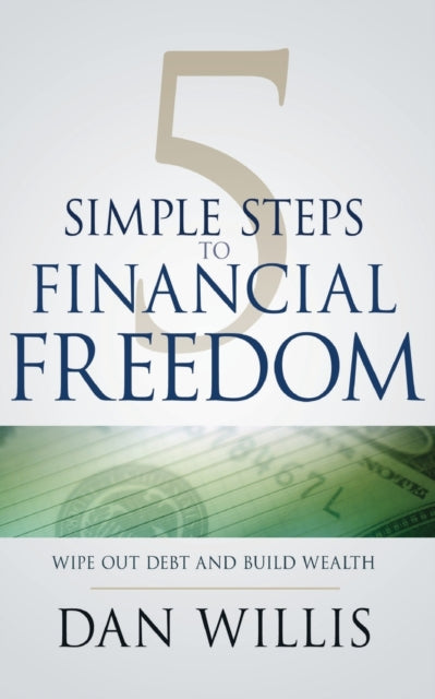 5 Simple Steps to Financial Freedom