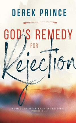 Gods Remedy for Rejection EnlargedExpanded