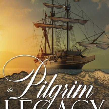 The Pilgrim Legacy