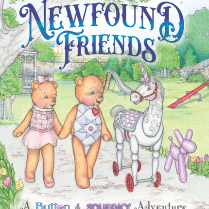 Newfound Friends: A Button and Squeaky Adventure