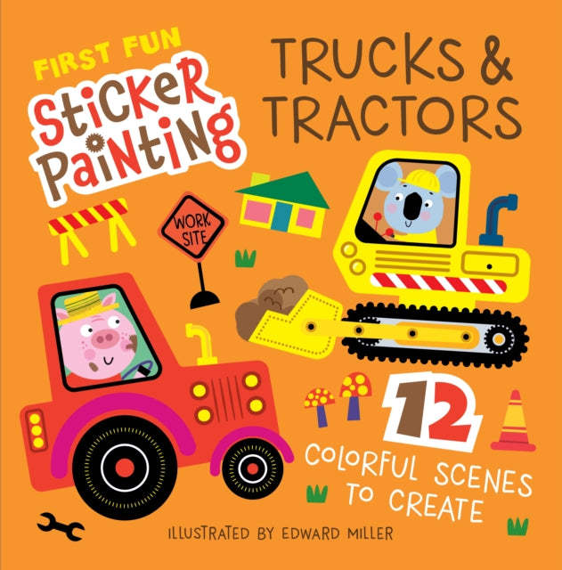 First Fun Sticker Painting Trucks and Tractors