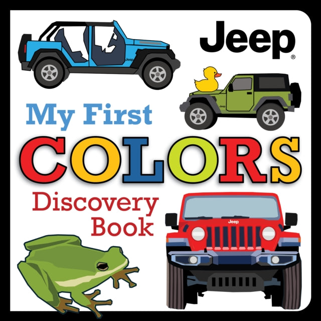 JeepÂ My First Colors Discovery Book