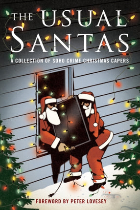 The Usual Santas: A Collection of Soho Crime