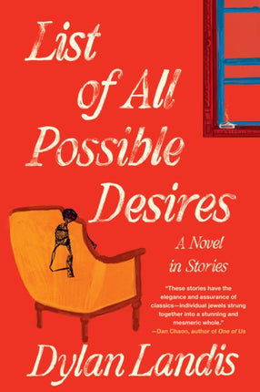 List of All Possible Desires A Novel in Stories