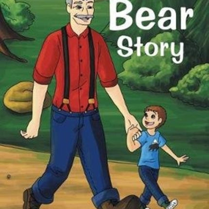 Grandpas Bear Story