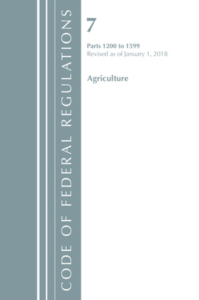 Code of Federal Regulations Title 07 Agriculture 12001599 Revised as of January 1 2018