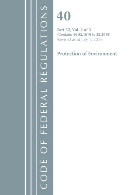 Code of Federal Regulations Title 40 Protection of the Environment 52.101952.2019 Revised as of July 1 2018