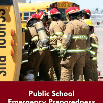 Public School Emergency Preparedness