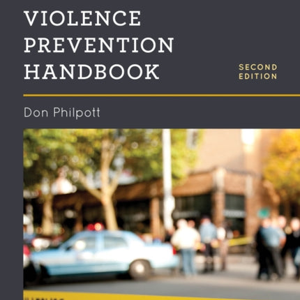 The Workplace Violence Prevention Handbook