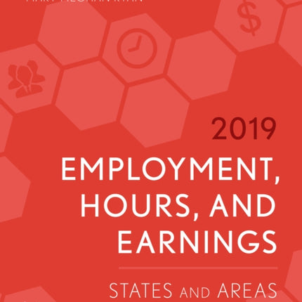 Employment, Hours, and Earnings 2019: States and