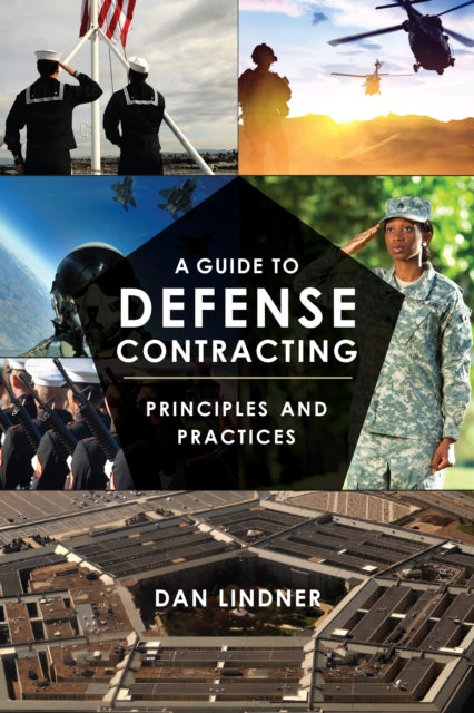 A Guide to Defense Contracting: Principles and