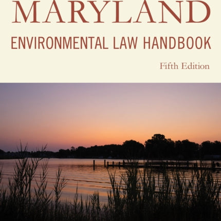 Maryland Environmental Law Handbook