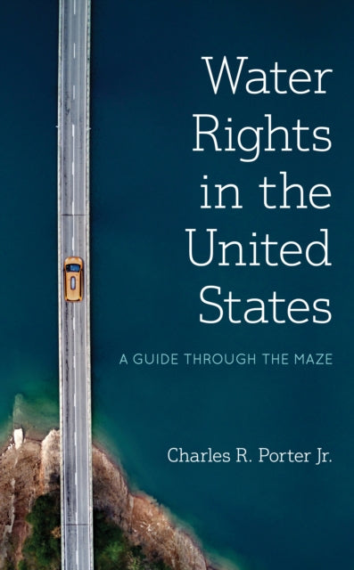 Water Rights in the United States: A Guide