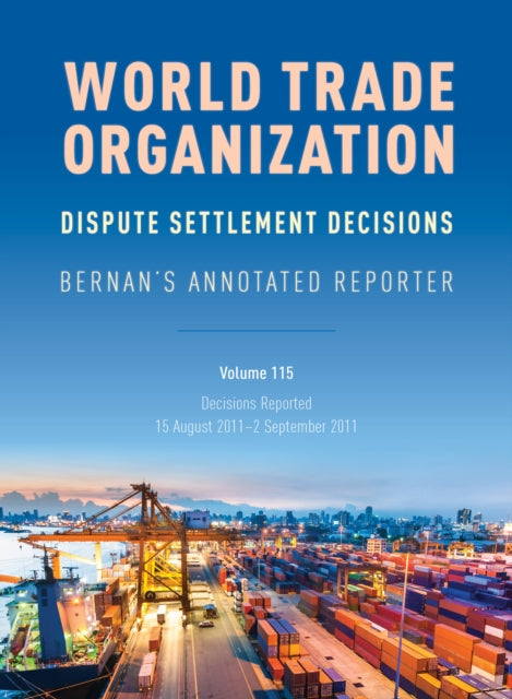 WTO Dispute Settlement Decisions: Bernan's
