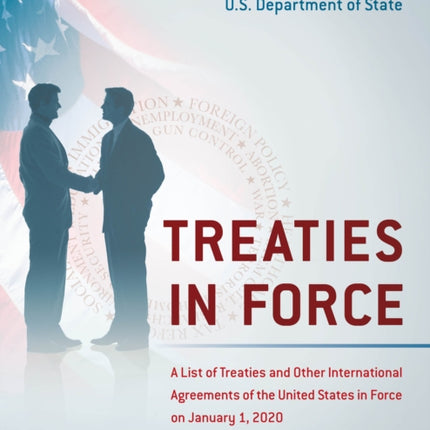 Treaties in Force: A List of Treaties and Other