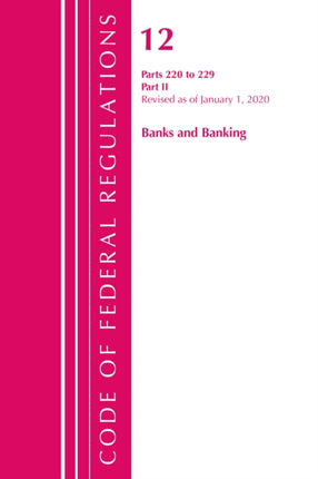 Code of Federal Regulations, Title 12 Banks and