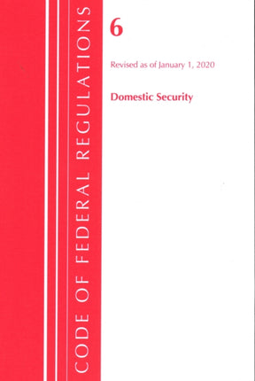 Code of Federal Regulations Title 06 Domestic