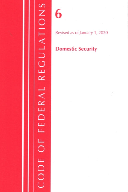 Code of Federal Regulations Title 06 Domestic