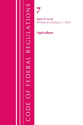 Code of Federal Regulations, Title 07 Agriculture