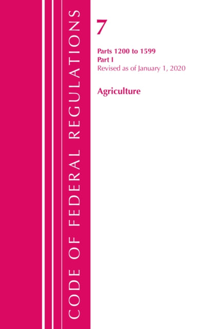 Code of Federal Regulations, Title 07 Agriculture