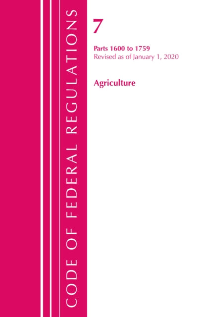 Code of Federal Regulations, Title 07 Agriculture