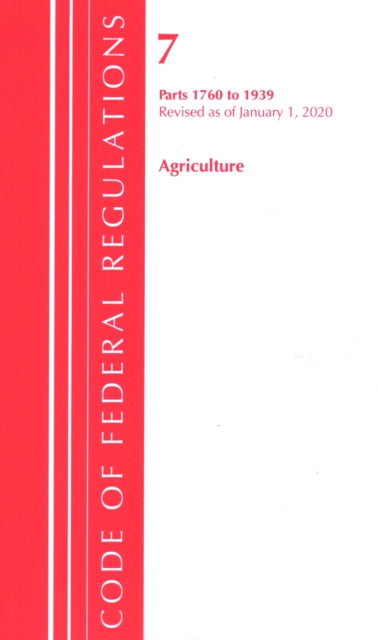 Code of Federal Regulations, Title 07 Agriculture