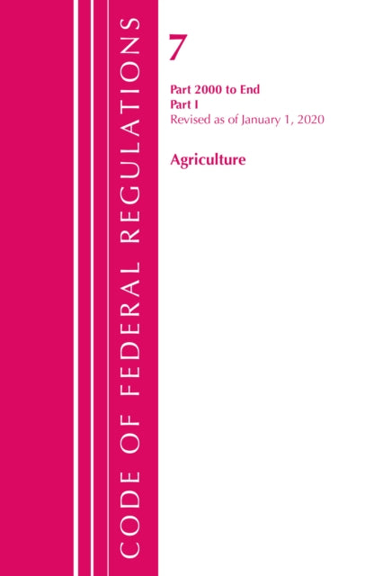 Code of Federal Regulations, Title 07 Agriculture