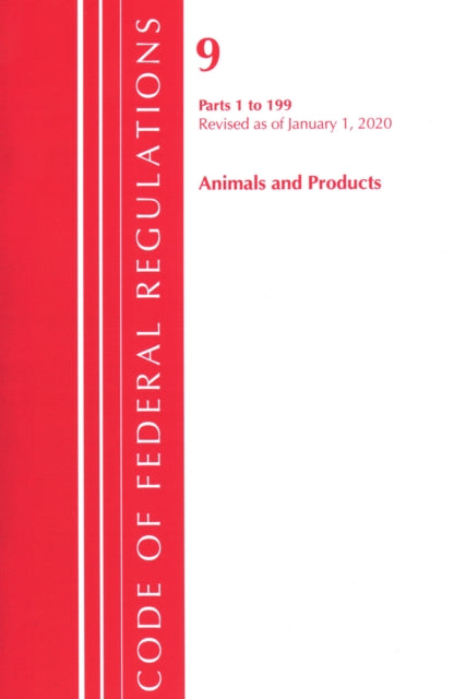 Code of Federal Regulations, Title 09 Animals and