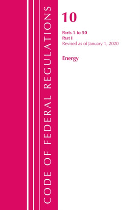 Code of Federal Regulations, Title 10 Energy